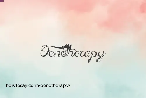 Oenotherapy