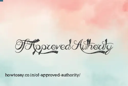 Of Approved Authority