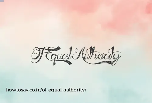 Of Equal Authority