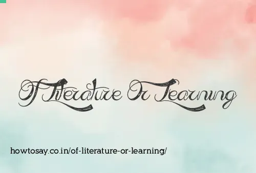 Of Literature Or Learning