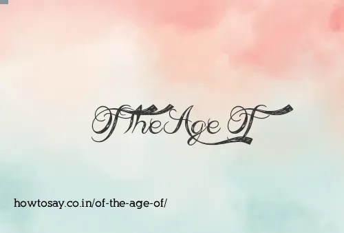 Of The Age Of