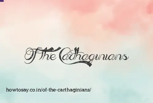 Of The Carthaginians