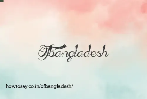 Ofbangladesh