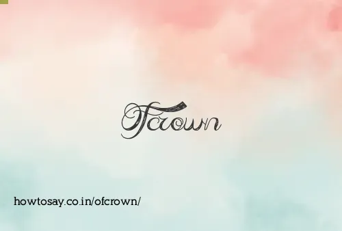 Ofcrown