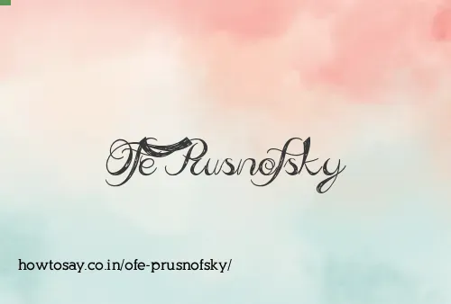 Ofe Prusnofsky