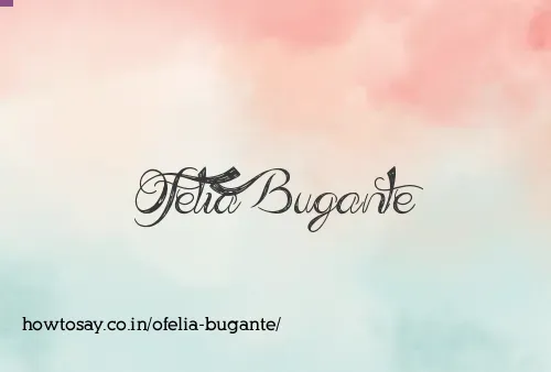 Ofelia Bugante