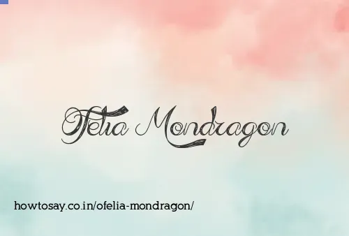 Ofelia Mondragon