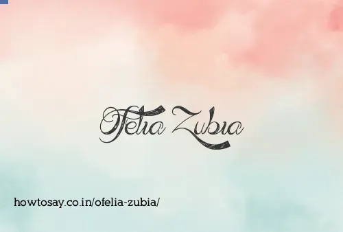 Ofelia Zubia