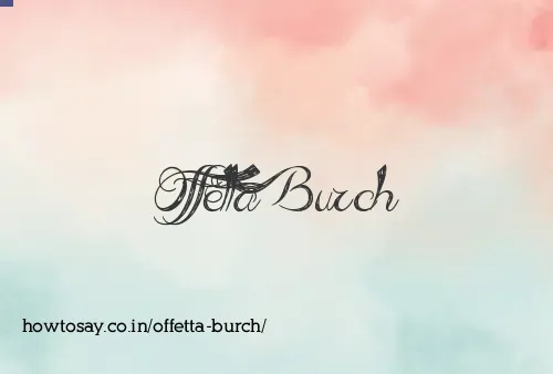 Offetta Burch