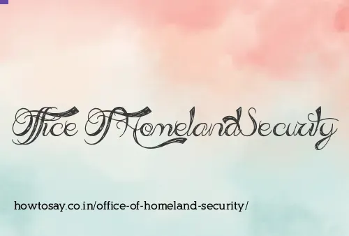 Office Of Homeland Security