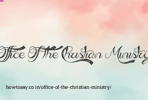 Office Of The Christian Ministry