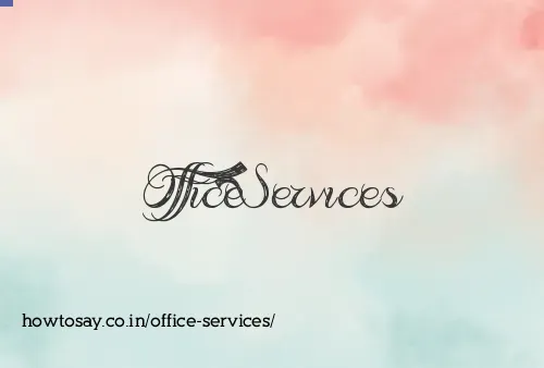 Office Services