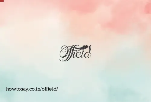Offield