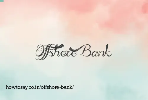 Offshore Bank