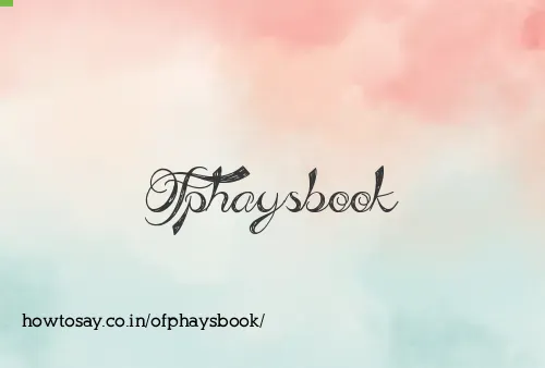 Ofphaysbook