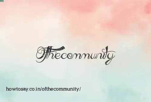 Ofthecommunity