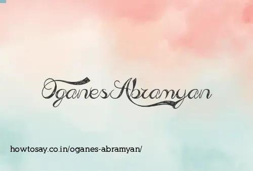 Oganes Abramyan