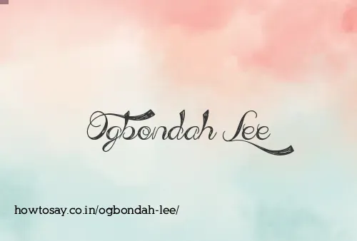 Ogbondah Lee