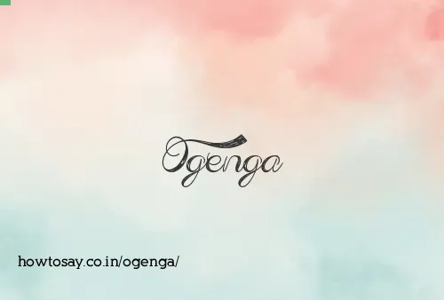 Ogenga