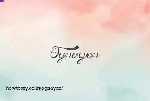 Ognayon