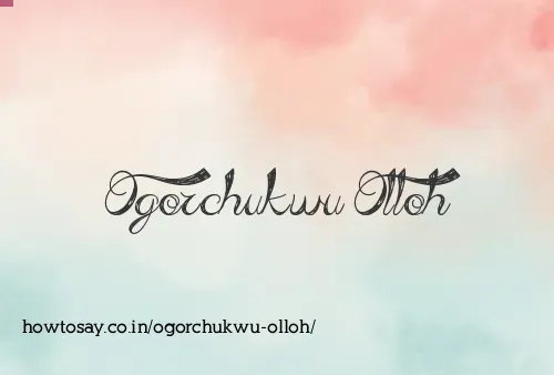 Ogorchukwu Olloh