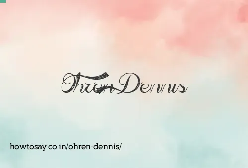 Ohren Dennis
