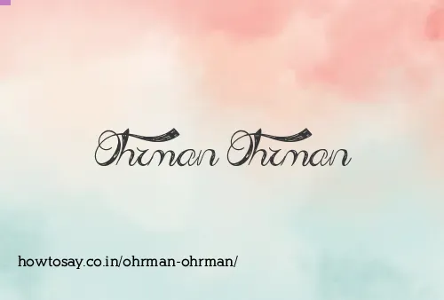 Ohrman Ohrman