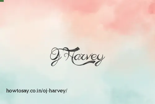 Oj Harvey