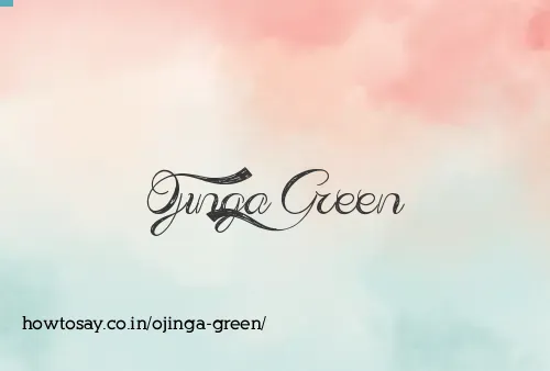 Ojinga Green