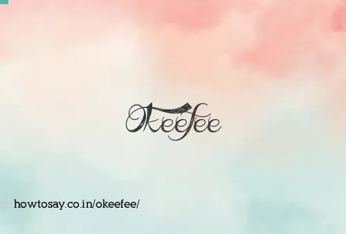 Okeefee