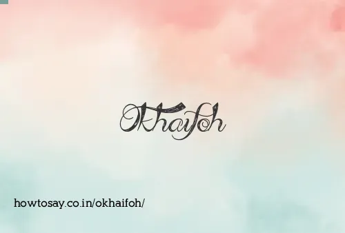 Okhaifoh