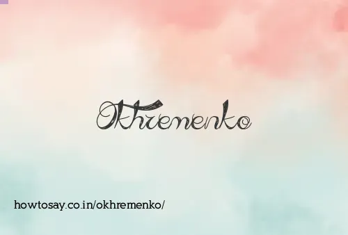 Okhremenko