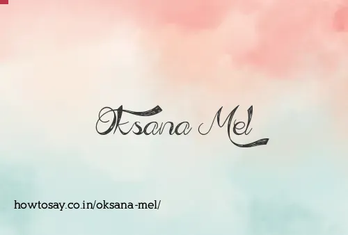 Oksana Mel
