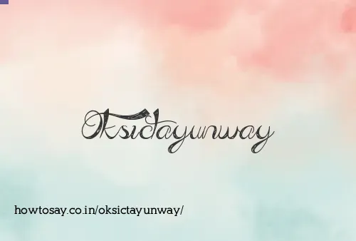 Oksictayunway