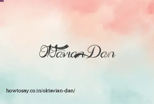 Oktavian Dan