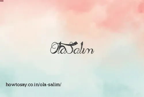 Ola Salim