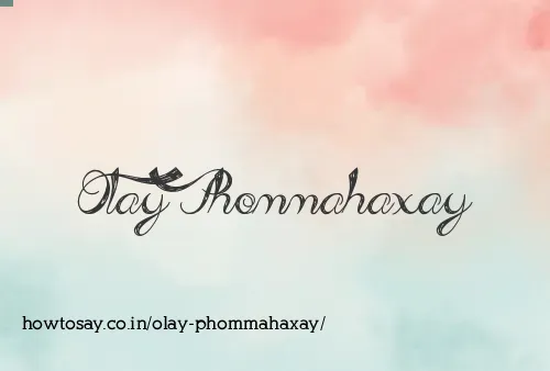 Olay Phommahaxay