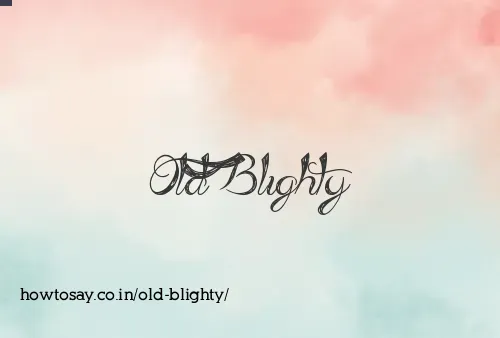 Old Blighty
