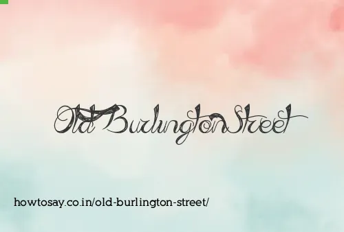 Old Burlington Street