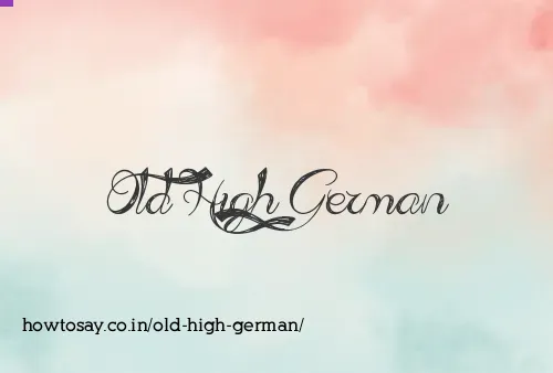 Old High German