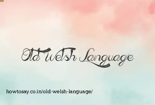Old Welsh Language