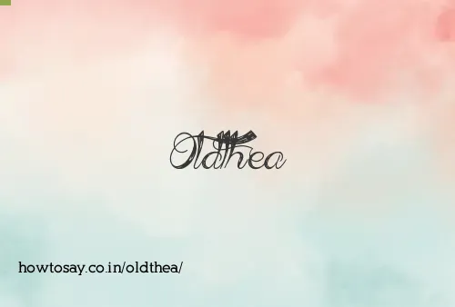 Oldthea