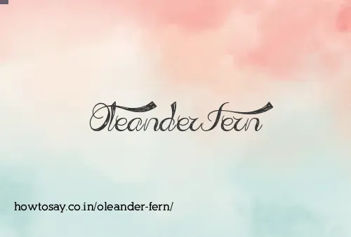 Oleander Fern