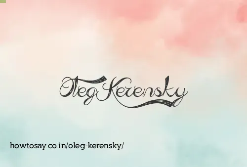 Oleg Kerensky
