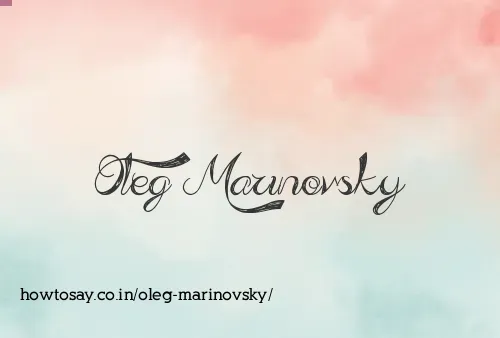 Oleg Marinovsky