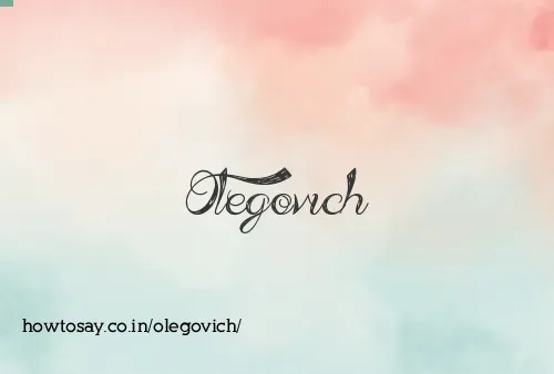 Olegovich