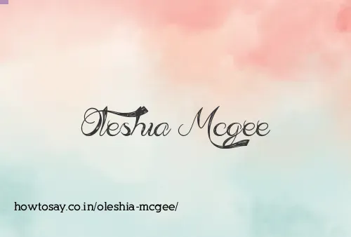 Oleshia Mcgee