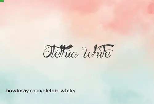 Olethia White