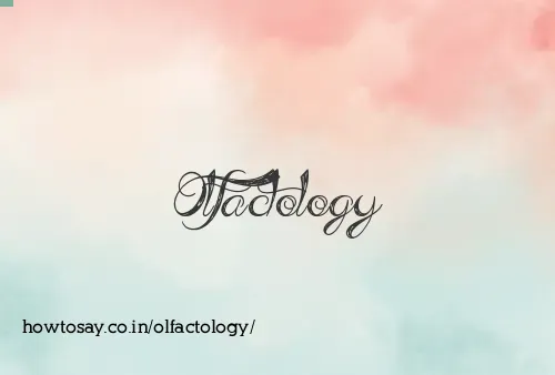 Olfactology