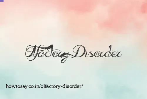 Olfactory Disorder
